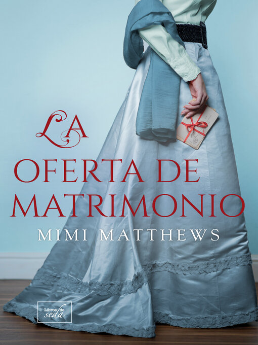 Title details for La oferta de matrimonio by Mimi Matthews - Available